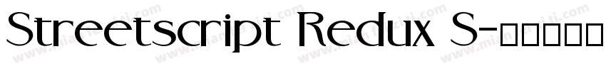 Streetscript Redux S字体转换